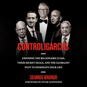 Controligarchs by  Seamus Bruner audiobook