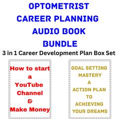 Optometrist Career Planning Audio Book Bundle by Brian Mahoney audiobook