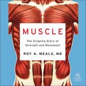 Muscle by  Roy A. Meals MD audiobook