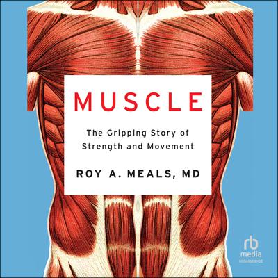Muscle by Roy A. Meals audiobook