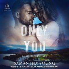 Only You by Samantha Young audiobook