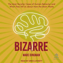 Bizarre by Marc Dingman audiobook