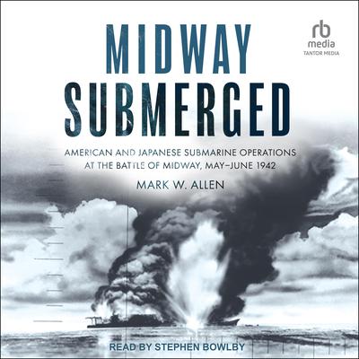 Midway Submerged by Mark W. Allen audiobook