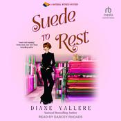 Suede to Rest by  Diane Vallere audiobook
