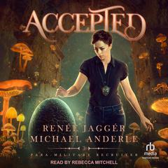 Accepted by Michael Anderle audiobook