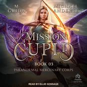 Mission: Cupid by  M Guida audiobook