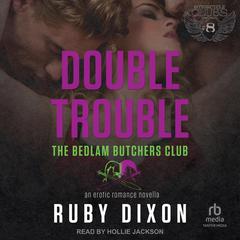 Double Trouble by Ruby Dixon audiobook