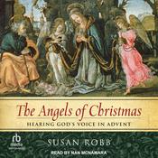 The Angels of Christmas by  Susan Robb audiobook
