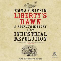 Liberty's Dawn by Emma Griffin audiobook