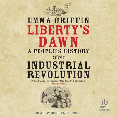 Liberty's Dawn by Emma Griffin audiobook