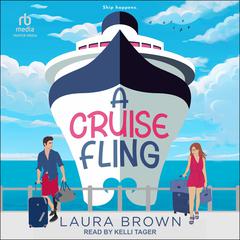 A Cruise Fling by Laura Brown audiobook
