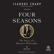 Four Seasons by  Isadore Sharp audiobook