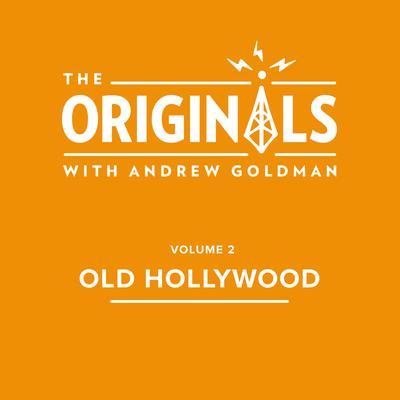 Old Hollywood by Andrew Goldman audiobook