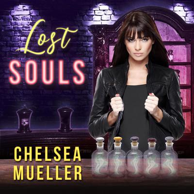 Lost Souls by Chelsea Mueller audiobook