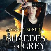Shaedes of Gray by  Amanda Bonilla audiobook