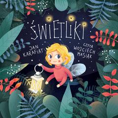 Świetliki by Jan Karafiat audiobook