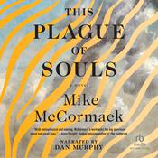 This Plague of Souls by  Mike McCormack audiobook