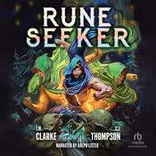Rune Seeker by  J.  M. Clarke audiobook