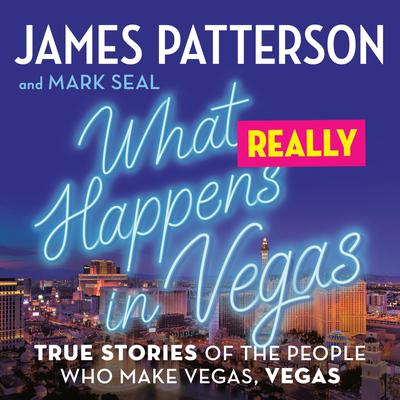 What Really Happens in Vegas by James Patterson audiobook