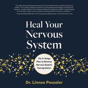 Heal Your Nervous System by  Linnea Passaler audiobook