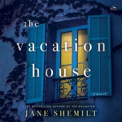 The Vacation House by Jane Shemilt audiobook