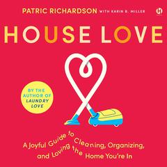 House Love by Patric Richardson audiobook