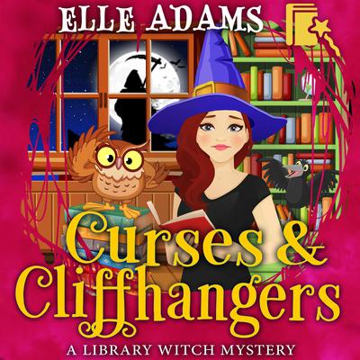 Curses & Cliffhangers by Elle Adams audiobook