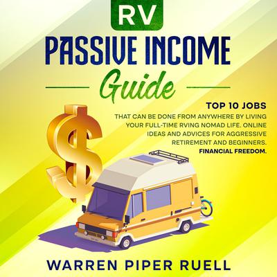 Rv Passive Income Guide by Warren Piper Ruell audiobook
