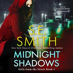 Midnight Shadows by S.E. Smith audiobook