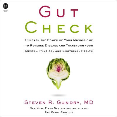 Gut Check by Steven R. Gundry, MD audiobook