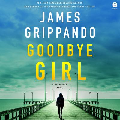Goodbye Girl by James Grippando audiobook