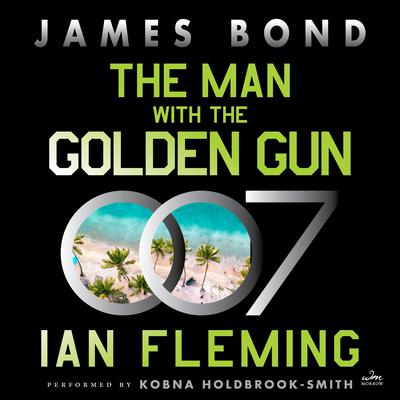 The Man With the Golden Gun by Ian Fleming audiobook