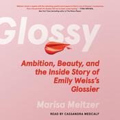Glossy by  Marisa Meltzer audiobook