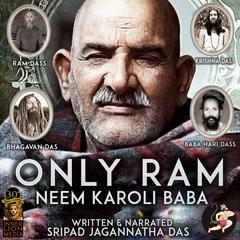 Only Ram by Sripad Jagannatha Dasa audiobook