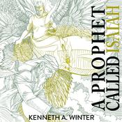 A Prophet Called Isaiah by  Kenneth Winter audiobook