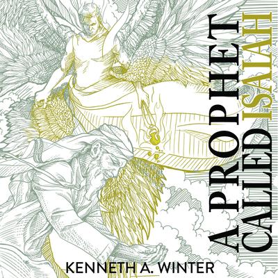 A Prophet Called Isaiah by Kenneth Winter audiobook