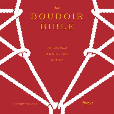 The Boudoir Bible by Betony Vernon audiobook
