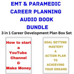 EMT & Paramedic Career Planning Audio Book Bundle by Brian Mahoney audiobook