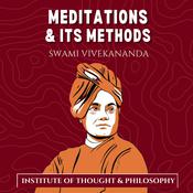 Meditations and its Methods by  Swami Vivekananda audiobook