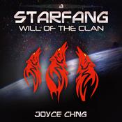 Starfang: Will of the Clan by  Joyce Chng audiobook