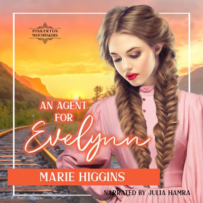 An Agent for Evelynn by Marie Higgins audiobook