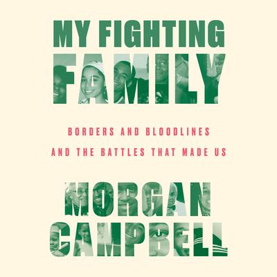 My Fighting Family by Morgan Campbell audiobook