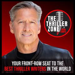 The Thriller Zone Podcast (TheThrillerZone.com), Vol. 1 by David Temple audiobook