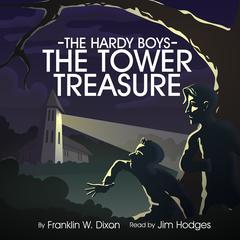 The Tower Treasure by Franklin W. Dixon audiobook