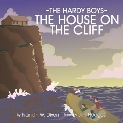 The House on the Cliff by Franklin W. Dixon audiobook
