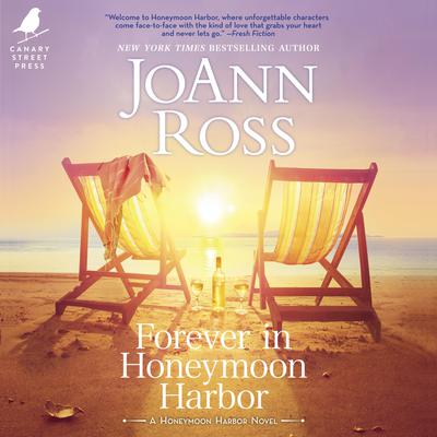 Forever in Honeymoon Harbor by JoAnn Ross audiobook
