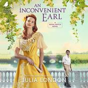 An Inconvenient Earl by  Julia London audiobook