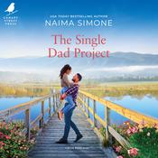 The Single Dad Project by  Naima Simone audiobook