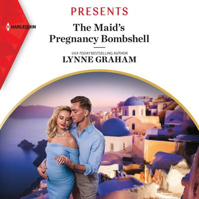 The Maid's Pregnancy Bombshell by Lynne Graham audiobook
