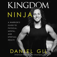 Kingdom Ninja by Daniel Gil audiobook